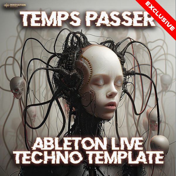 Temps Passer - Ableton 12 Techno Template