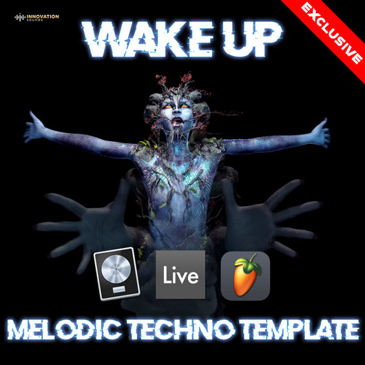 Wake Up - Melodic Techno Templates (Ableton Live, Logic Pro, FL Studio)