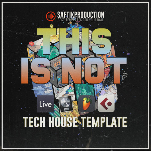 This Is Not - Tech House Template (Ableton, Logic Pro, Cubase, FL Studio)