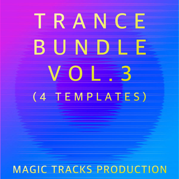 Trance Bundle Vol. 3 - 4 Ableton Live Templates