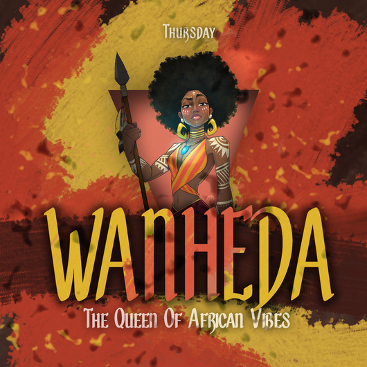 WANHEDA - The Queen Of African Vibes
