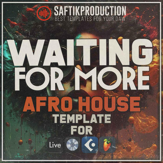 Waiting For More - Afro House Template (Ableton Live, Logic Pro X, Cubase, FL Studio)