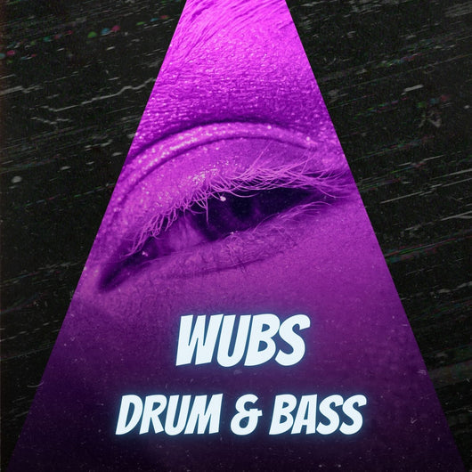 Wubs - Drum & Bass Samples