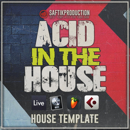 Acid In The House - House Template (Ableton, Logic Pro X, Cubase, FL Studio) - Innovation Sounds