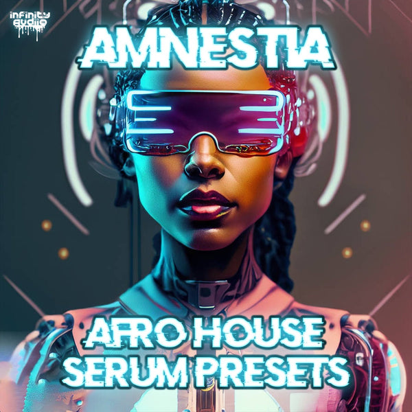 Amnestia - Afro House Serum Presets - Innovation Sounds