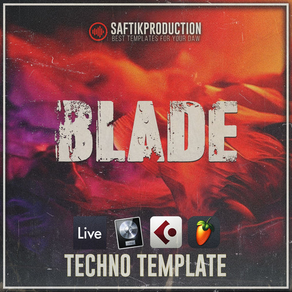 Blade - Techno Template (Ableton, Logic Pro X, Cubase, FL Studio) - Innovation Sounds