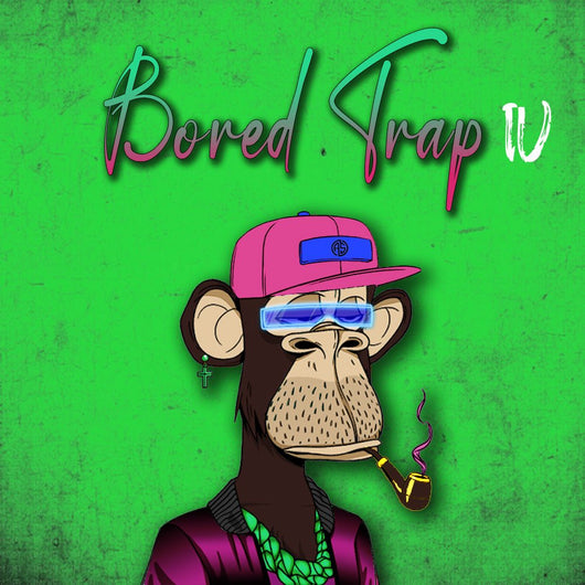 Bored Trap IV - Innovation Sounds