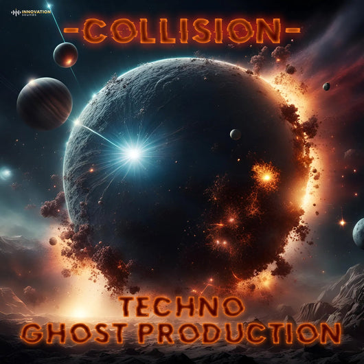 Collision - Techno Ghost Production - Innovation Sounds