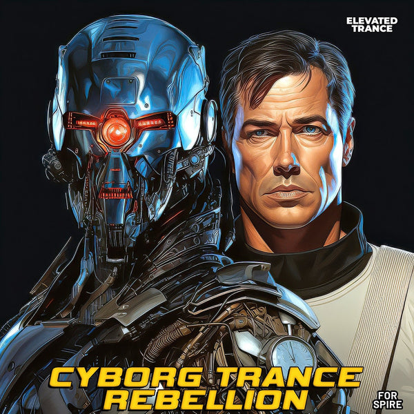 Cyborg Trance Rebellion For Spire - Innovation Sounds