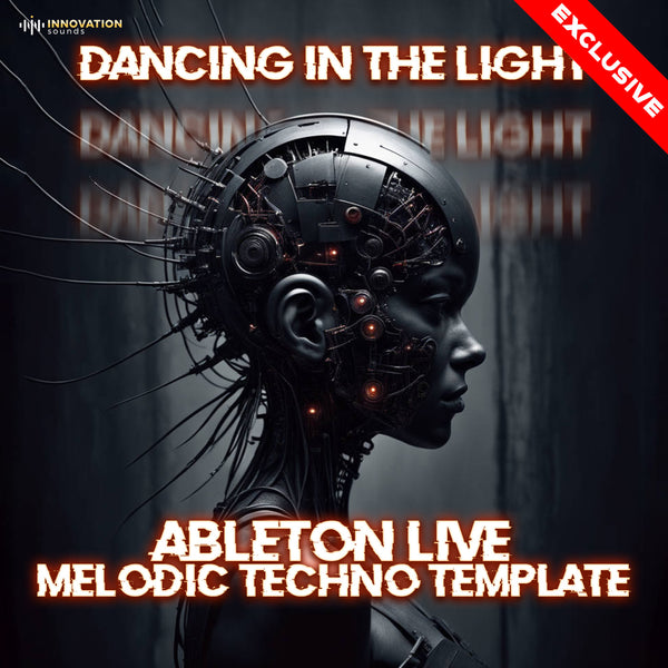 Dancing In The Light - Ableton 12 Melodic Techno Template