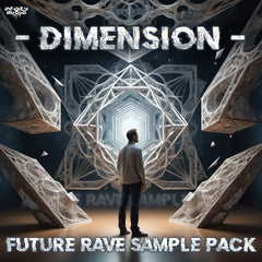 Dimension - Future Rave Sample Pack