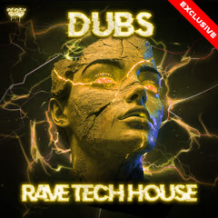 Dubs - Rave Tech House