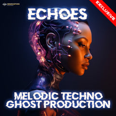 Echoes - Melodic Techno Ghost Production