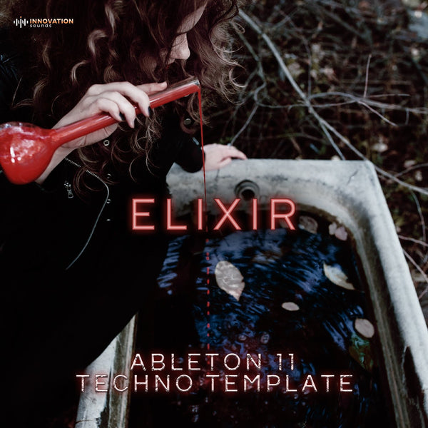 Elixir - Ableton 11 Techno Template - Innovation Sounds