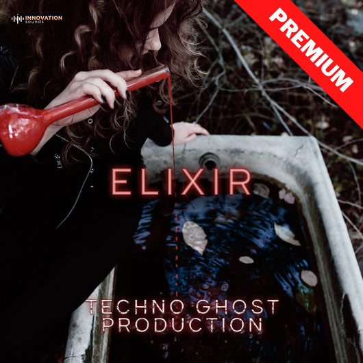 Elixir - Techno Ghost Production - Innovation Sounds