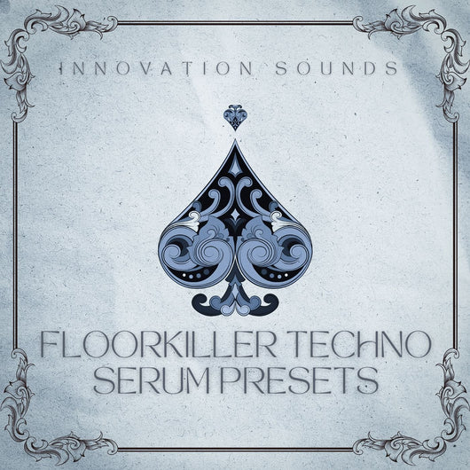 Floorkiller Techno Serum Presets - Innovation Sounds