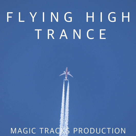 Flying High Trance (Ableton Live 10 Template+Mastering) - Innovation Sounds