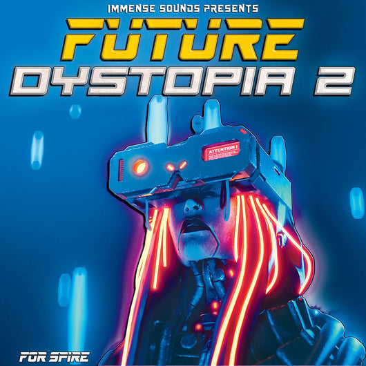 Future Dystopia 2 For Spire - Innovation Sounds