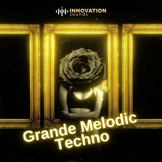 Grande Melodic Techno - Innovation Sounds