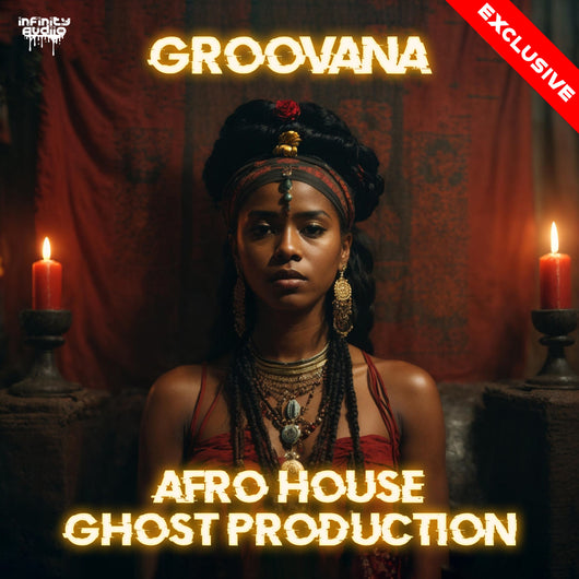 Groovana - Afro House Ghost Production