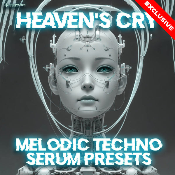 Heavens Cry - Melodic Techno Serum Presets