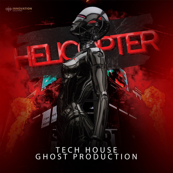 Helicopter - Tech House Ghost Production - Innovation Sounds