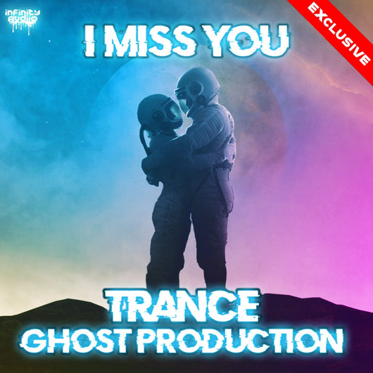 I Miss You - Trance Ghost Production - Innovation Sounds