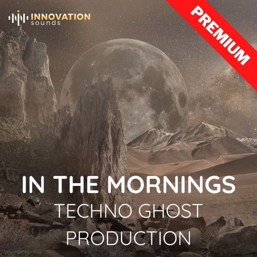 In The Mornings - Techno Ghost Production - Innovation Sounds