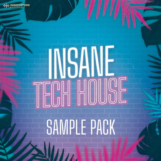 Insane - Tech House Sample Pack - Innovation Sounds