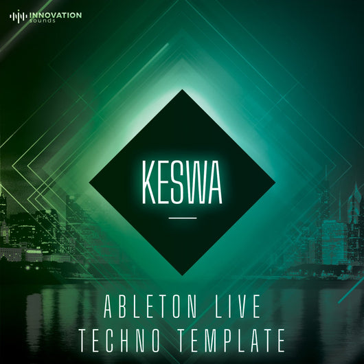 Keswa - Ableton 11 Techno Template - Innovation Sounds