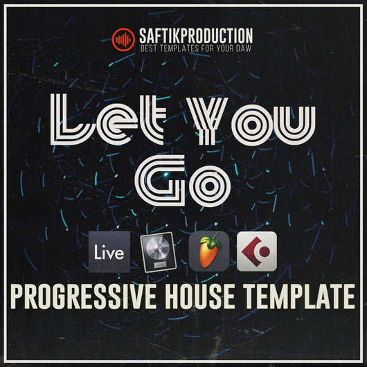 Let You Go - Progressive House (Ableton, Cubase, Logic Pro, FL Studio) - Innovation Sounds