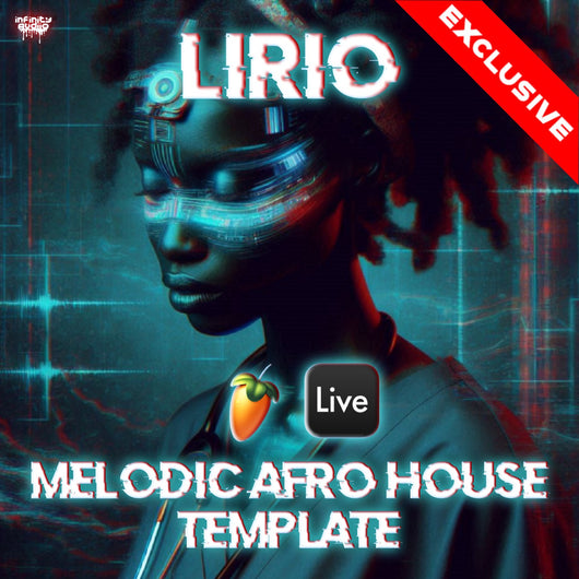 Lirio - Melodic Afro House Template (Ableton & FL Studio)