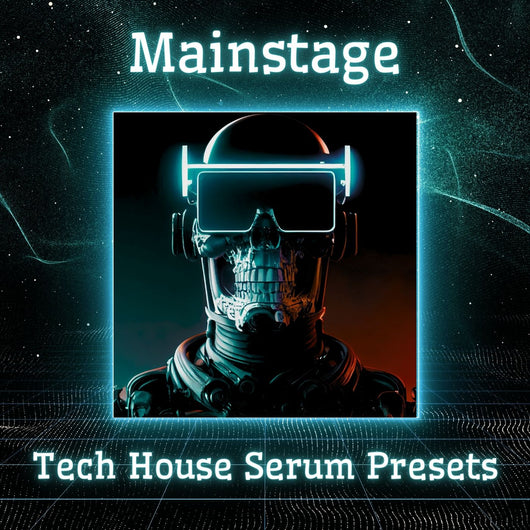 Mainstage - Tech House Serum Presets - Innovation Sounds