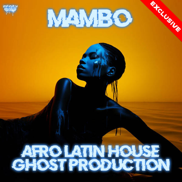 Mambo -  Afro Latin House Ghost Production