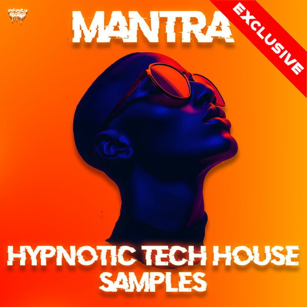Mantra - Hypnotic Tech House Samples