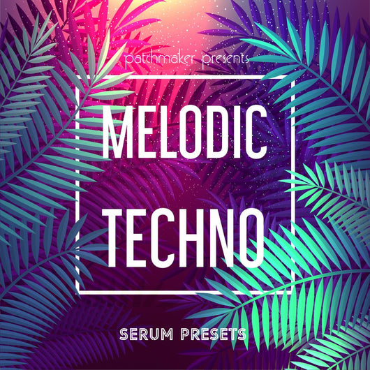 Melodic Techno for Serum - Innovation Sounds