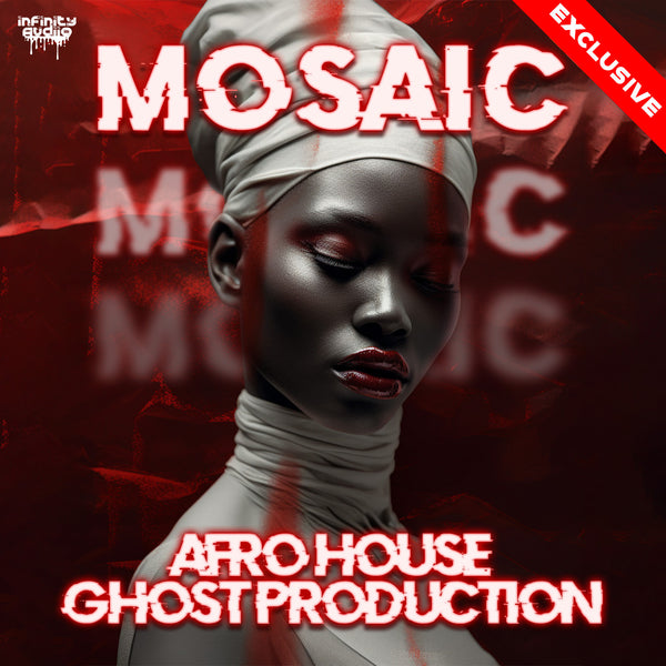 Mosaic - Afro House Ghost Production