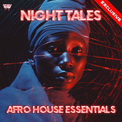 Night Tales - Afro House Essentials