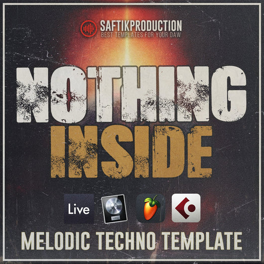 Nothing Inside - Melodic Techno Template (Ableton, Logic Pro X, Cubase, Fl Studio) - Innovation Sounds