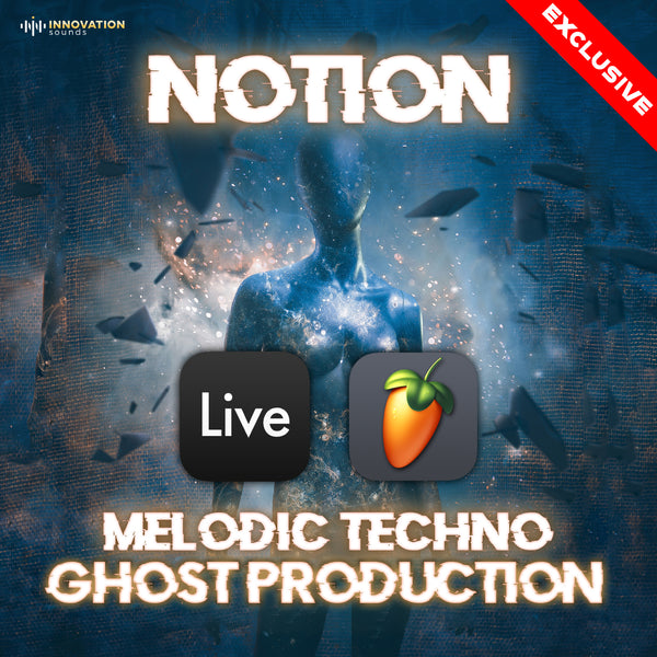 Notion - Melodic Techno Ghost Production