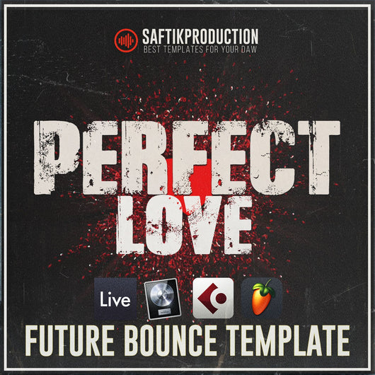 Perfect Love - Future Bounce & EDM Template (Ableton, Logic Pro X, Cubase) - Innovation Sounds