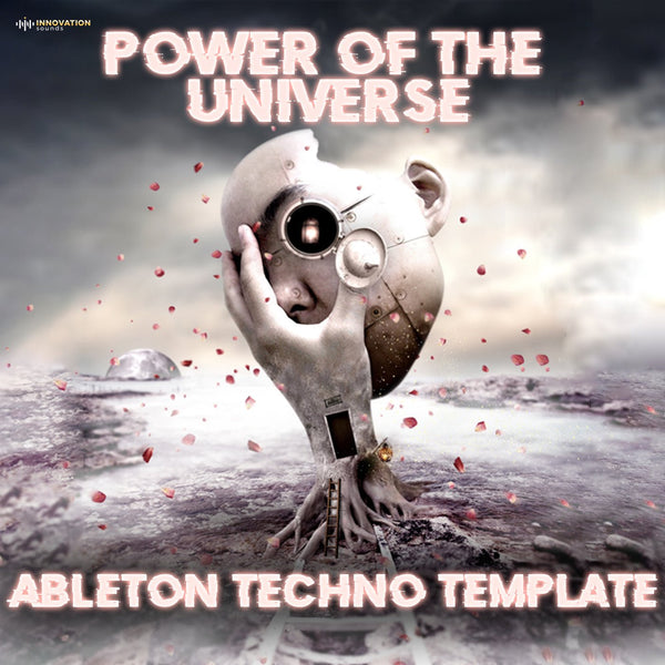 Power Of The Universe - Ableton 11 Techno Template - Innovation Sounds