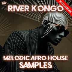 River Kongo - Melodic Afro House Samples