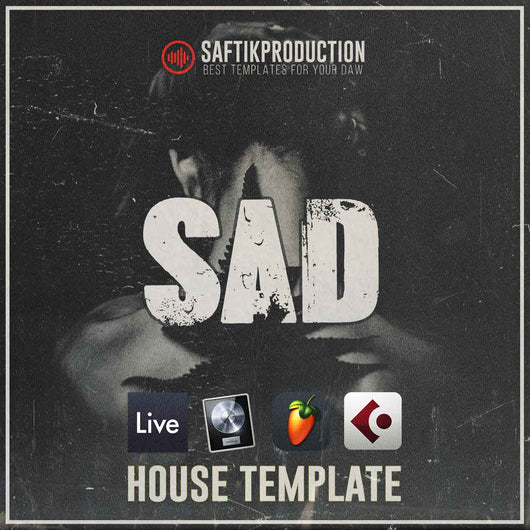 Sad - House Template (Ableton, Logic Pro, Cubase, FL Studio) - Innovation Sounds