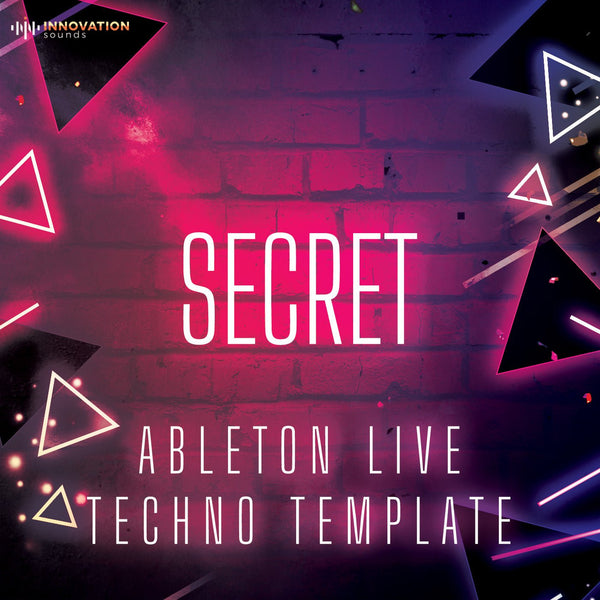 Secret - Ableton 11 Techno Template - Innovation Sounds