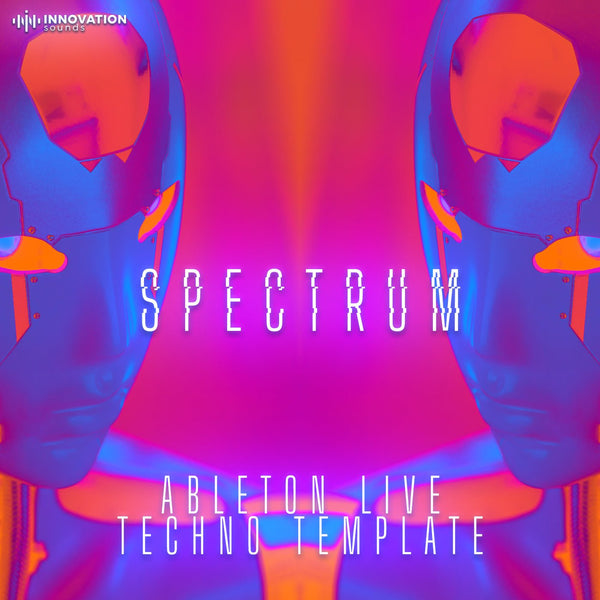 Spectrum - Ableton 11 Techno Template - Innovation Sounds