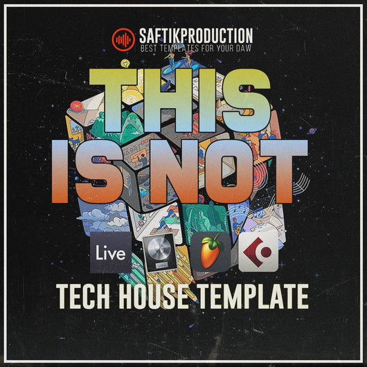 This Is Not - Tech House Template (Ableton, Logic Pro, Cubase, FL Studio) - Innovation Sounds