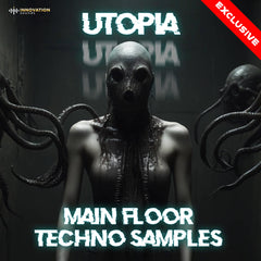 Utopia - Main Floor Techno Samples + 200 Serum Presets