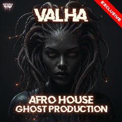 Valha - Afro House Ghost Production