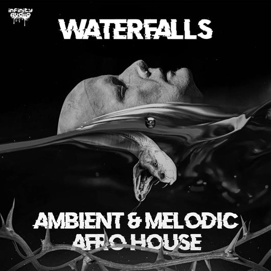 Waterfalls - Ambient & Melodic Afro House - Innovation Sounds